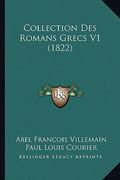 Collection Des Romans Grecs V1 (1822) (en Francés)