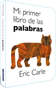 Mi Primer Libro de las Palabras (Colección Eric Carle)