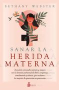 Sanar La Herida Materna (in Spanish)