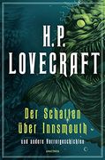 H. P. Lovecraft, der Schatten Über Innsmouth. Horrorgeschichten neu Übersetzt von Florian f. Marzin (in German)