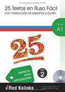 25 textos en ruso fácil. Nivel A1. Libro 2: Textos con audio para estudiantes de ruso