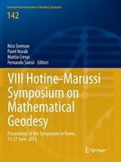 VIII Hotine-Marussi Symposium on Mathematical Geodesy: Proceedings of the Symposium in Rome, 17-21 June, 2013 (en Inglés)