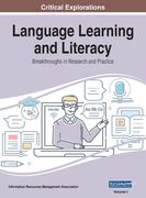 Language Learning and Literacy: Breakthroughs in Research and Practice, VOL 1 (en Inglés)