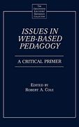 Issues in Web-Based Pedagogy: A Critical Primer (libro en Inglés) - Robert A. Cole - Greenwood