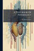a text-book of physiology: the tissues of chemical action with their respective mechanisms. nutrition (en Inglés)