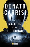 El Cazador de la Oscuridad - Donato Carrisi - Duomo Ediciones