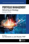 Portfolio Management: Delivering on Strategy (Best Practices in Portfolio, Program, and Project Management) (en Inglés)