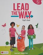 Lead the way 5 Pupil's Book: Libro del Alumno de Inglés Para ep, con Acceso a la Versión Digital (en Inglés)