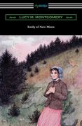 Emily of New Moon (en Inglés)
