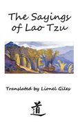 The Sayings of Lao Tzu: Illustrated edition (en Inglés)
