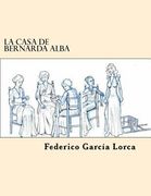 La Casa de Bernarda Alba (Spanish Edition)