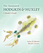 The Annotated Hodgkin and Huxley: A Reader'S Guide (en Inglés)