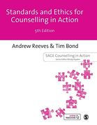 Standards and Ethics for Counselling in Action (Counselling in Action Series) (en Inglés)
