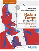 Access to History for Cambridge International as Level: Modern Europe 1750-1921 (en Inglés)