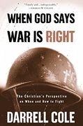 When god Says war is Right: When and how to Fight (en Inglés)