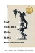 Half-Light: Collected Poems 1965-2016 (en Inglés)