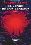El Señor de los Venenos (in Spanish)