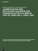 Jahrestagung der Deutschen Akademie der Wissenschaften zu Berlin vom 28. März bis 2. April 1955 (en Alemán)