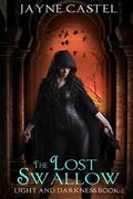 The Lost Swallow: An Epic Fantasy Romance (en Inglés)