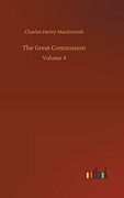 The Great Commission: Volume 4