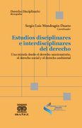 ESTUDIOS DISCIPLINARES E INTERDISCIPLINARES DEL DERECHO