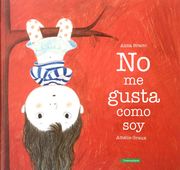 No me Gusta Como soy (in Spanish)