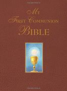 My First Communion Bible - Laurell, Sarah - Saint Benedict Press