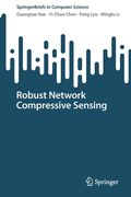 Robust Network Compressive Sensing (en Inglés)