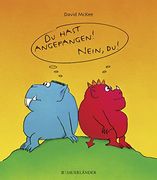 Du Hast Angefangen - Nein du! (en Alemán)