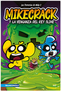 Las Perrerías de Mike 3. Mikecrack y la venganza del rey slime
