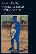 Aquella edad inolvidable (Andanzas / Adventures) (Spanish Edition)