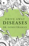 Drive Away Diseases (en Inglés)
