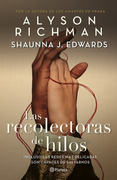 Las Recolectoras de Hilos