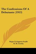 the confessions of a debutante (1913) (en Inglés)