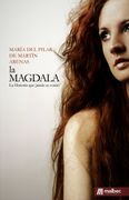 La Magdala: La historia que jamás se contó (in Spanish)