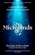 Microlands: The Future of Life on Earth (And why It’S Smaller Than you Think) (en Inglés)