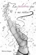 Las Palabras Que Me Visten