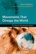 movements that change the world,five keys to spreading the gospel
