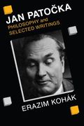 Jan Patocka: Philosophy and Selected Writings 