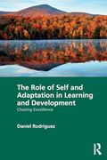 The Role of Self and Adaptation in Learning and Development