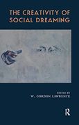 The Creativity of Social Dreaming (en Inglés)