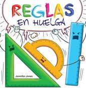 Reglas en Huelga: Un Libro Infantil Divertido, con Rimas, Para Leer en voz Alta Para Preescolar, Jardín de Infantes, Primer Grado, Segundo Grado,.   Lectores