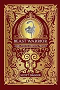 Aqra the Scorpion Prince: Fantasy Adventure for Young Heroes (Beast Warriors) (en Inglés)