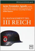 El Management del iii Reich: Javier Fernández Aguado Analiza a Hitler Desde el Punto de Vista de la Gestión de las Organizaciones Modernas
