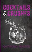 Cocktails & Crushes: Alternate Cover (en Inglés)