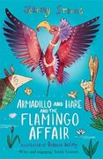 Armadillo amd Hare and the Flamingo Affair: 3 (Small Tales From the big Forest) (en Inglés)