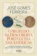 O Segredo Descoberta Portuguesa das Amér (in Portuguese)