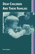 Deaf Children and Their Families (en Inglés)