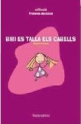 Bibi es talla els cabells (Primeres decisions)