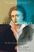 Being Shelley: The Poet's Search for Himself (en Inglés)